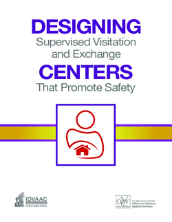 Designing Supervised Visitation and Exchange Centers That Promot Safety Cover