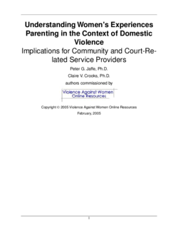 Understanding Women’s Experiences Parenting in the Context of Domestic Violence: Implications for Community and Court-Related Service Providers (2005) Cover